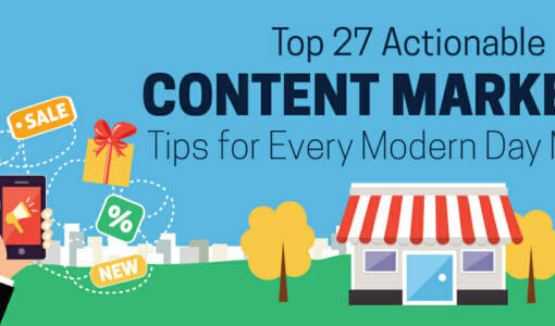27 Quick Content Marketing Tips to Drive More Traffic [Infographic]