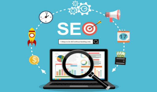 5 Ways to Improve Your SEO Without Building Links