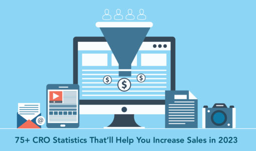 75+ CRO Statistics That’ll Help You Increase Sales in 2023