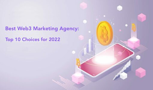 Best Web3 Marketing Agency: Top 10 Choices for 2023