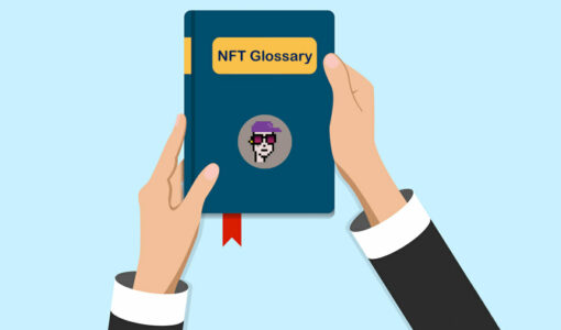 NFT Glossary: Every Buzzword in One Place