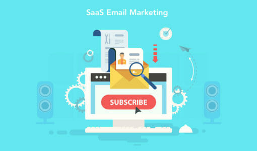 SaaS Email Marketing: 12 Best Strategies to Follow