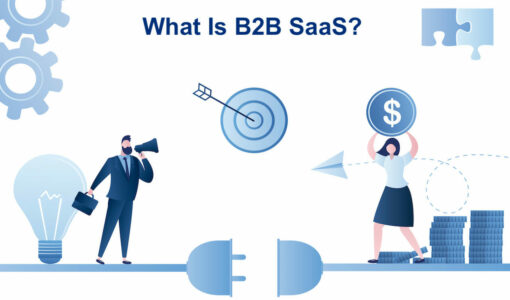 What Is B2B SaaS? Everything You Need to Know