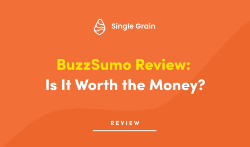 BuzzSumo Review: Is It Worth the Money?