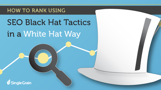 using black hat seo in a white hat way